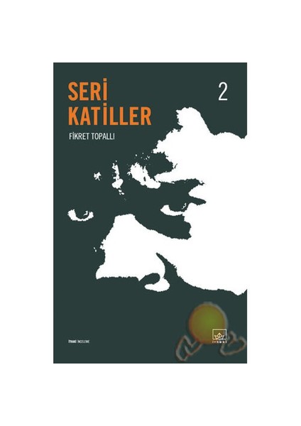 Seri Katiller 2 - Fikret Topallı