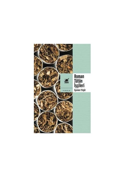 Roman Tütün İşçileri-Egemen Yılgür