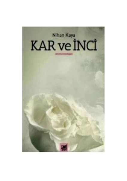 Kar Ve İnci-Nihan Kaya