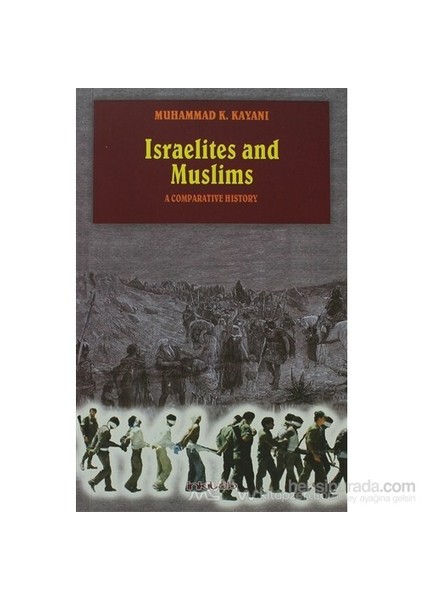 Israelites And Muslims-Muhammad K. Kayani