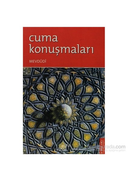 Cuma Konuşmaları-Seyyid Ebu'L-A'La El-Mevdudi