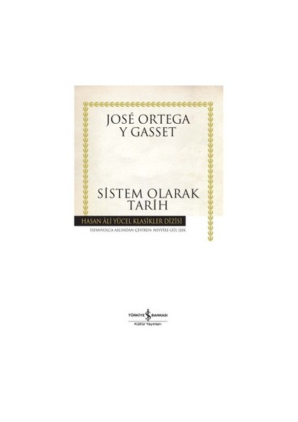 Sistem Olarak Tarih - Jose Ortega Y Gasset