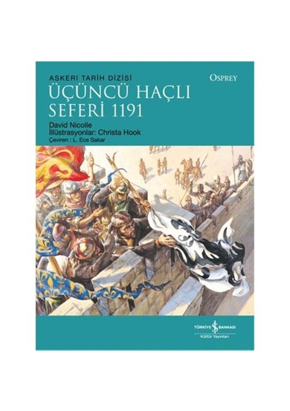 Üçüncü Haçlı Seferi 1191 - David Nicolle