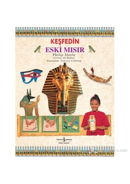 Keşfedin - Eski Mısır-Philip Steele