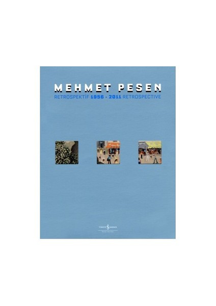 Mehmet Pesen Retrospektif 1956-2011 Retrospective-Mehmet Pesen