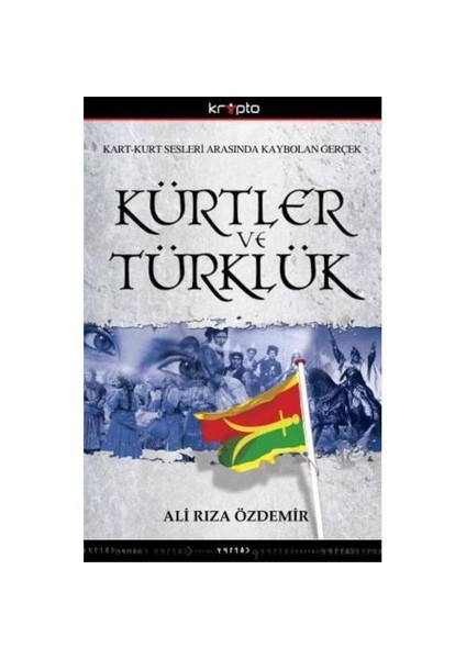 Kürtler Ve Türklük-Ali Rıza Özdemir