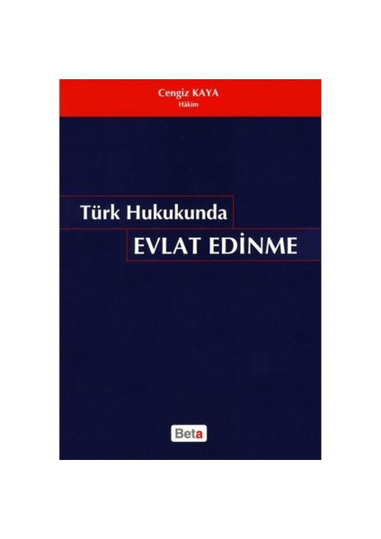 Türk Hukukunda Evlat Edinme