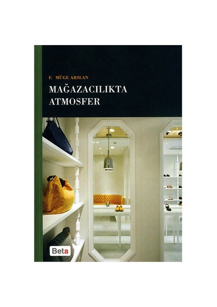 Mağazacılıkta Atmosfer - F. Müge Arslan