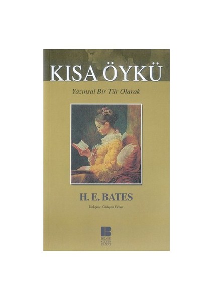 Kısa Öykü Yazınsal Bir Tür Olarak- H.E. Bates