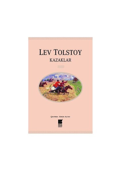 Kazaklar - Lev Nikolayeviç Tolstoy