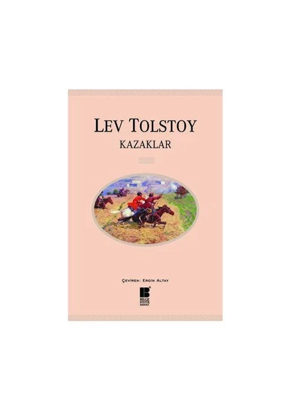 Kazaklar - Lev Nikolayeviç Tolstoy