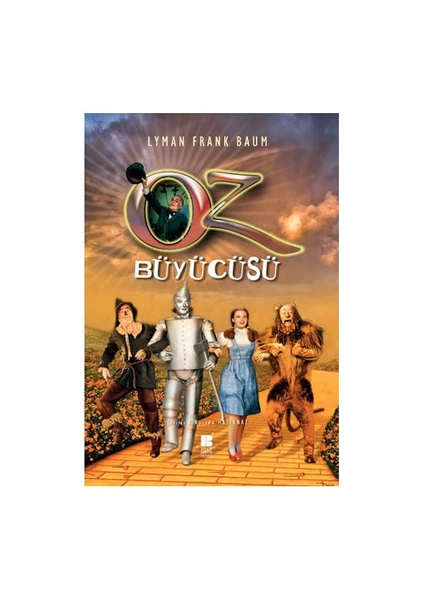 Oz Büyücüsü - Lyman Frank Baum