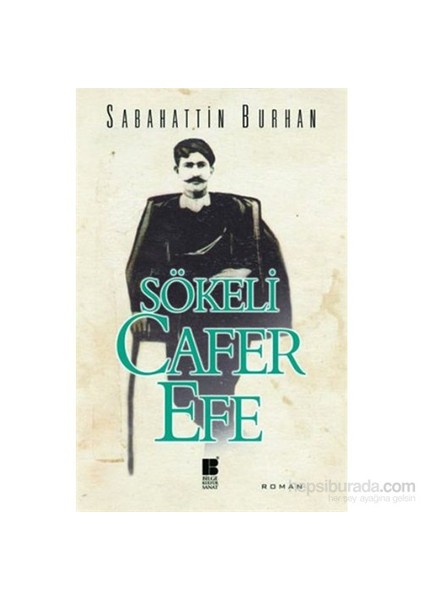 Sökeli Cafer Efe - Sabahattin Burhan