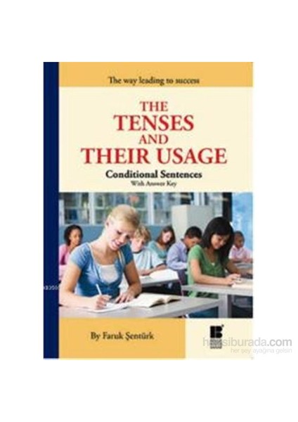 The Tenses And Their Usage - Faruk Şentürk