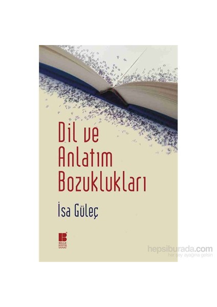 Dil Ve Anlatım Bozuklukları-İsa Güleç