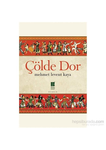 Çölde Dor - Mehmet Levent Kaya