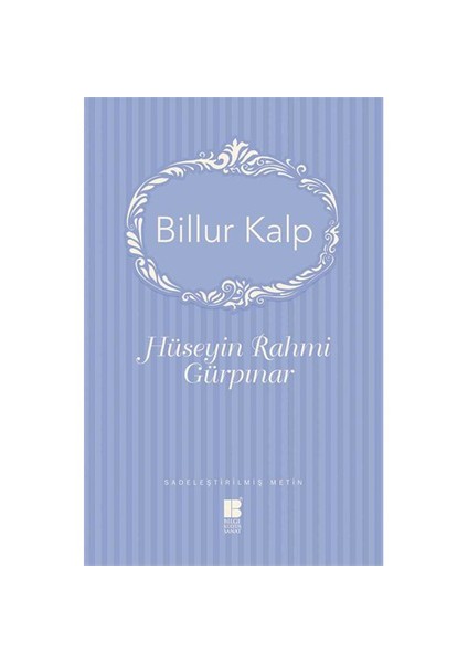 Billur Kalp - Hüseyin Rahmi Gürpınar