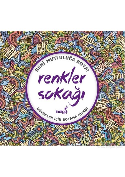 Renkler Sokağı (Büyükler İçin Boyama Kitabı)