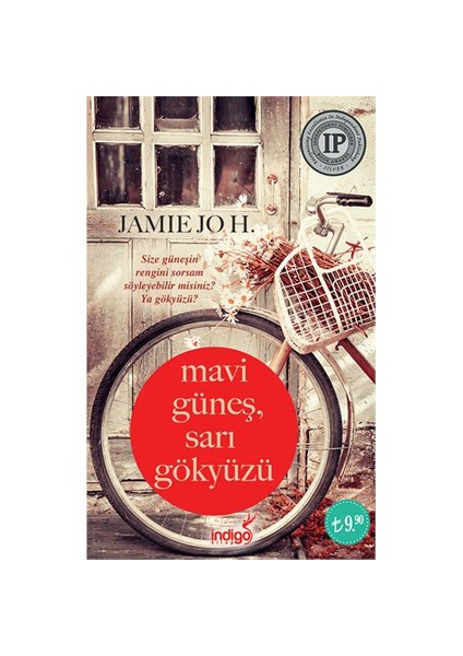 Mavi Güneş Sarı Gökyüzü - Jamie Jo H.