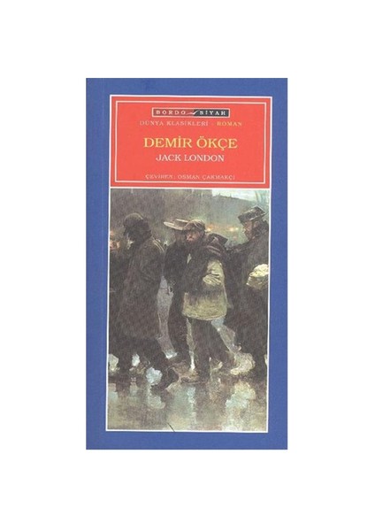 Demir Ökçe - Jack London