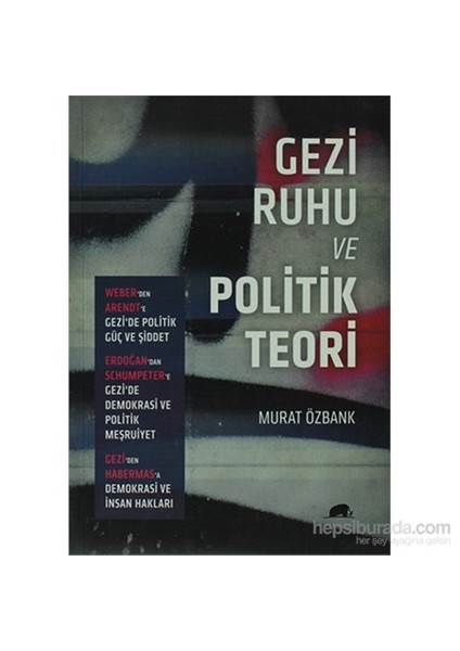 Gezi Ruhu ve Politik Teori