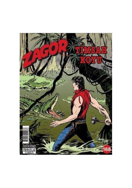 Zagor Cilt 168 Timsah Koyu-Mauro Boselli