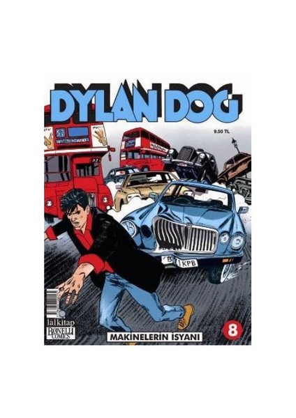 Dylan Dog Sayı 8 Makinelerin İsyanı-Claudio Chiaverotti