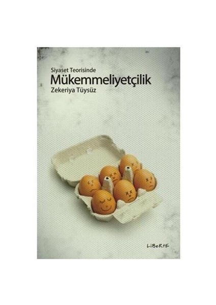 Siyaset Teorisinde Mükemmeliyetçilik