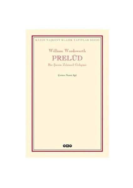Prelüd: Bir Şairin Zihinsel Gelişimi