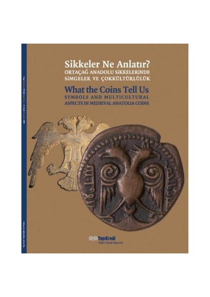 Sikkeler Ne Anlatır?
