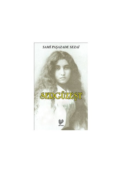 Sergüzeşt - Sami Paşazade Sezai