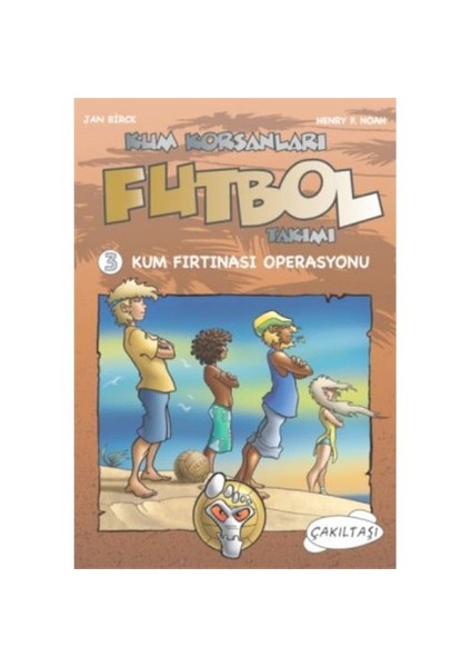 Kum Korsanları Futbol Takımı-3: Kum Fırtınası Operasyonu-Jan Brick