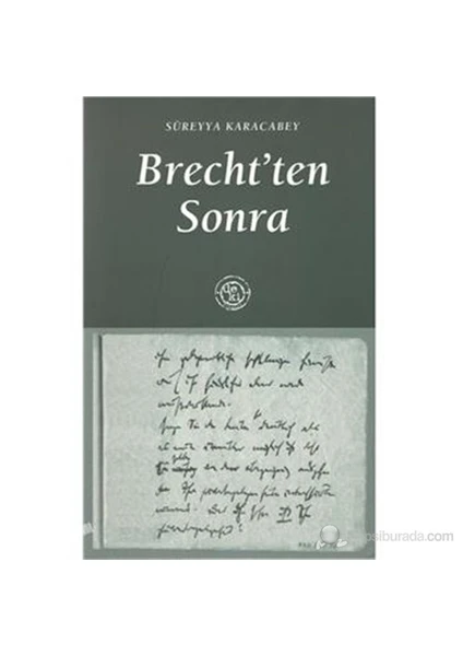 Brecht'Ten Sonra-Süreyya Karacabey