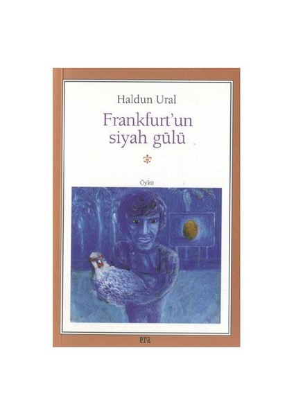 Frankfurt"un Siyah Gülü