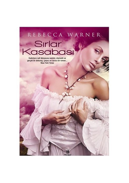 Sırlar Kasabası - Rebecca Warner