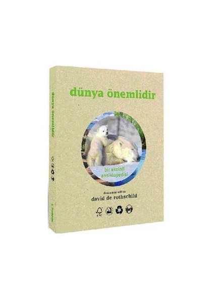 Dünya Önemlidir – Bir Ekoloji Ansiklopedisi - Frances Dipper