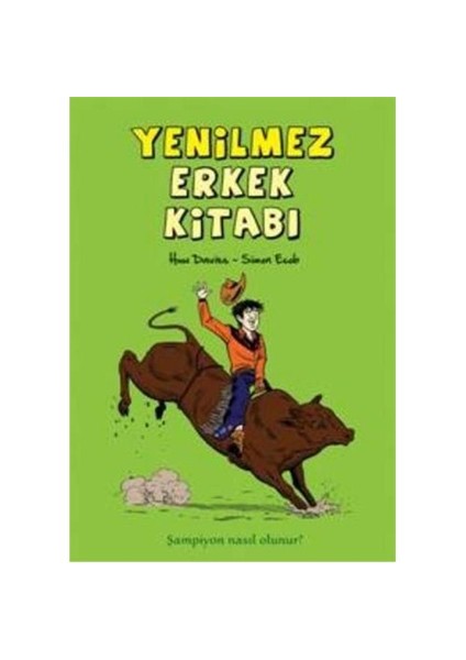 Yenilmez Erkek Kitabı - Huw Davies