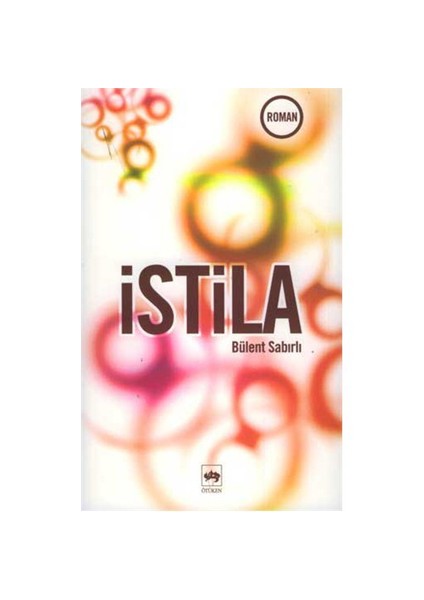 İstila - Bülent Sabırlı