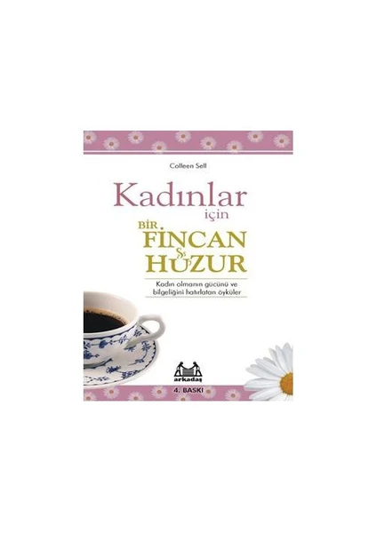 Kadınlar İçin Bir Fincan Huzur