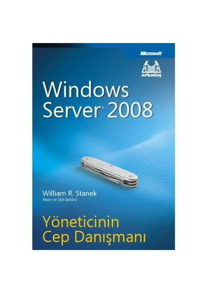 Windows Server 2008 (Yöneticinin Cep Danışmanı)