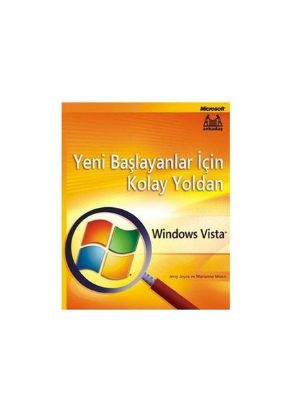 YENİ BAŞLAYANLAR İÇİN KOLAY YOLDAN WINDOWS VISTA