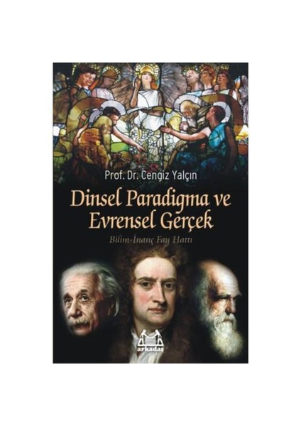 Dinsel Paradigma Ve Evrensel Gerçek