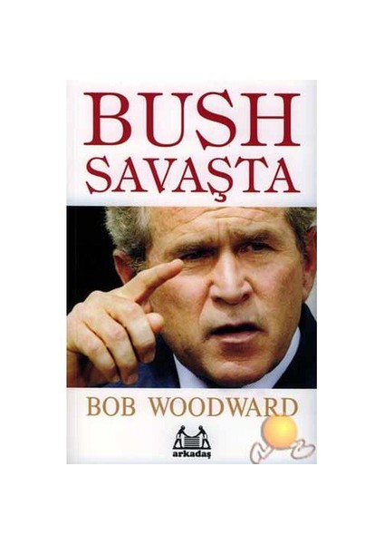 Bush Savaşta