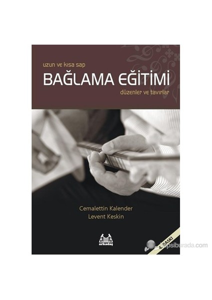 Uzun ve Kısa Sap Bağlama Eğitimi - Cemalettin Kalender