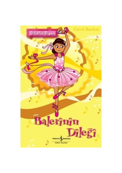 Dilekler Diyarı - Balerinin Dileği - Carol Barton