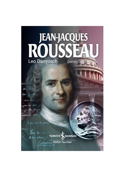 Jean Jeanjacques Rousseau - Leo Damrosch