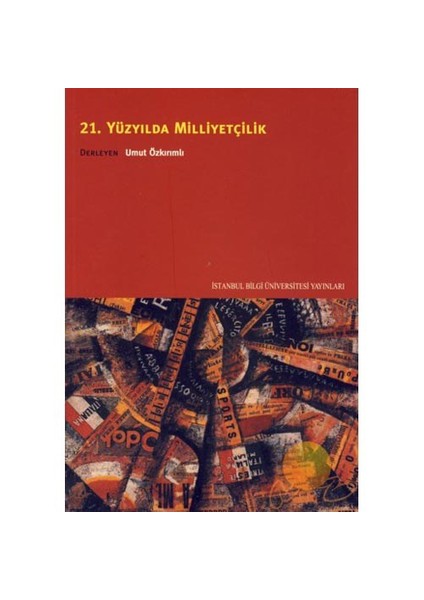 21. Yüzyılda Milliyetçilik