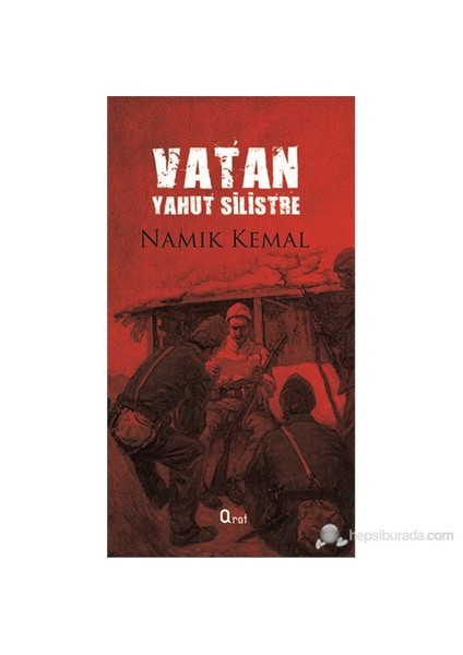 Vatan Yahut Silistre-Namık Kemal