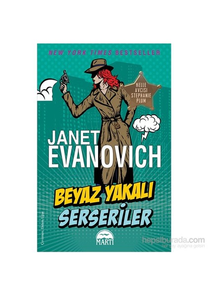 Beyaz Yakalı Serseriler - Janet Evanovich