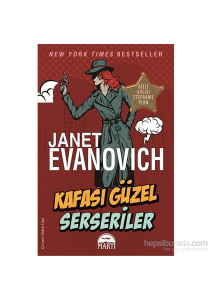 Kafası Güzel Serseriler - Janet Evanovich